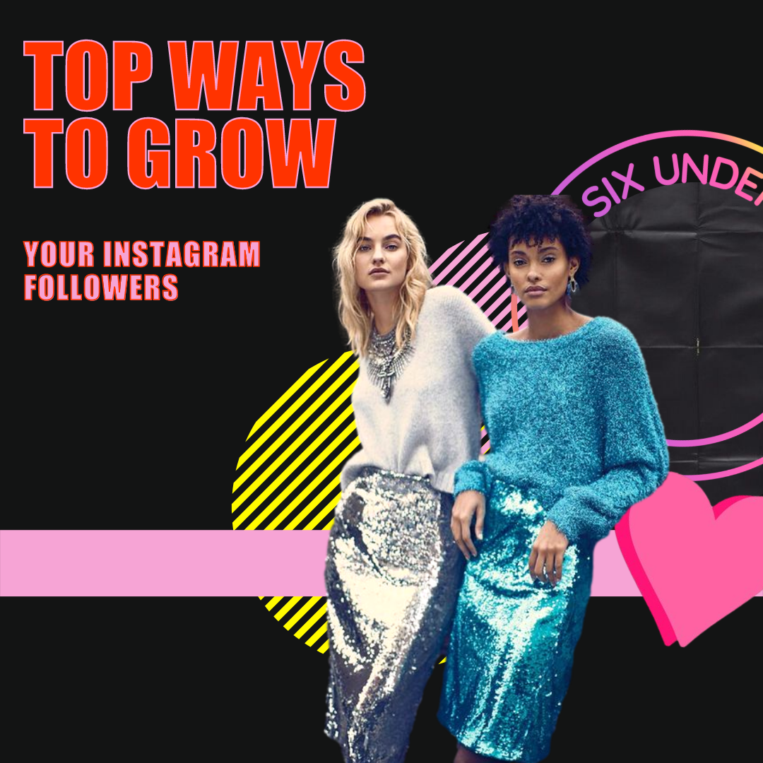 Top Ways to Grow Your Instagram Followers