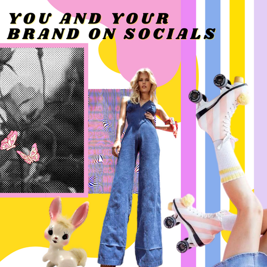 You and Your Brand on Socials