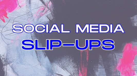 Stop These Social Media Slip-Ups