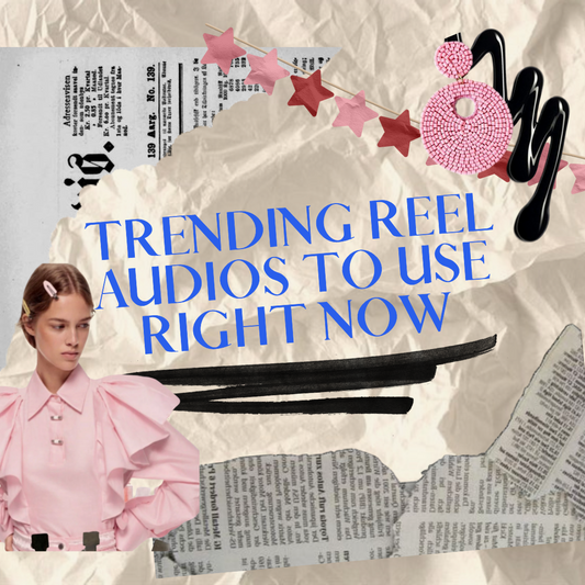 Trending Reel Audios to Use Right Now