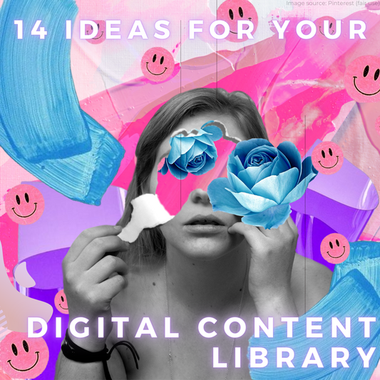 14 Ideas for your Digital Content Library