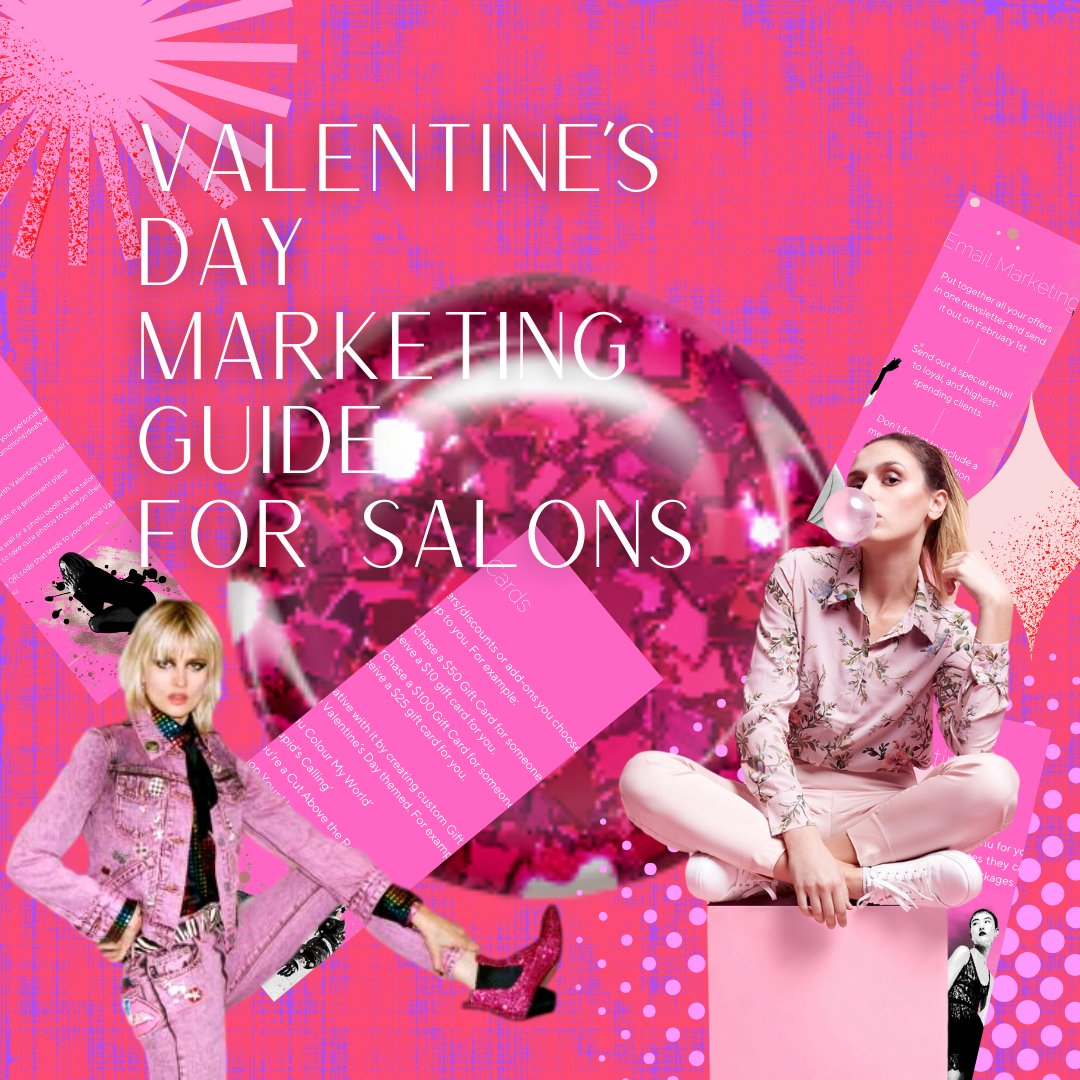 Valentine’s Day Marketing Guide for Salons